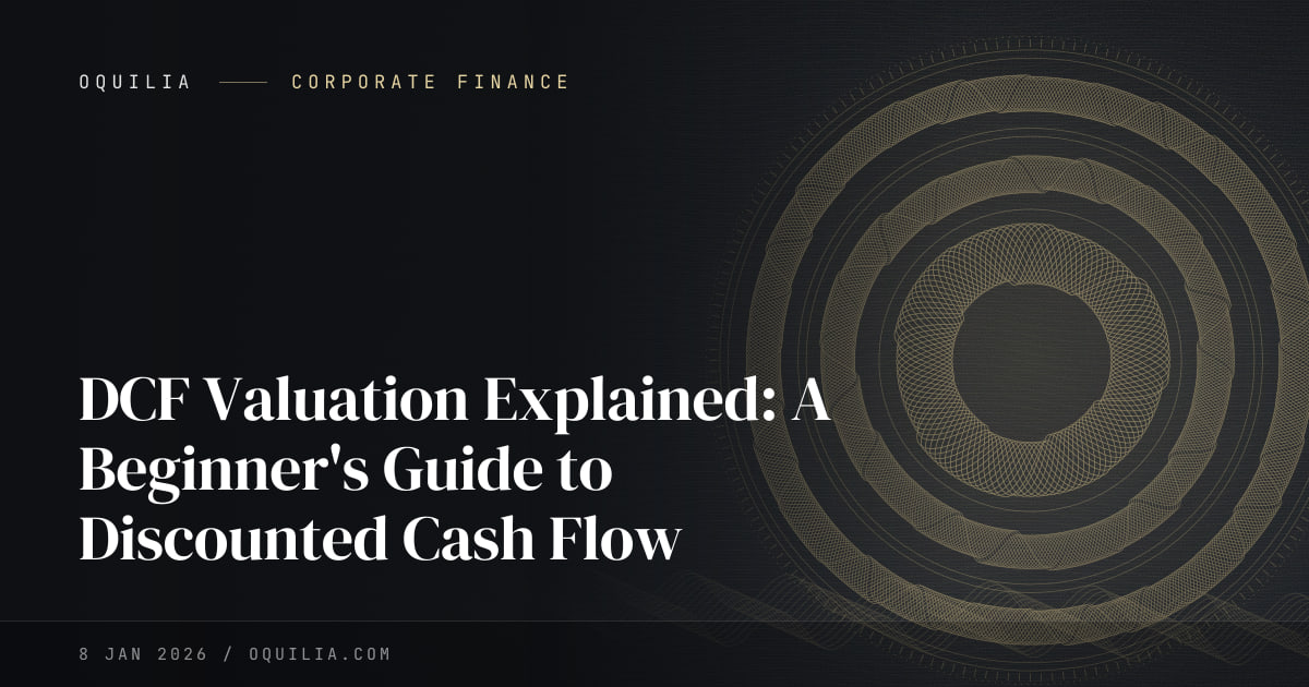 DCF Valuation Explained: A Beginner's Guide to Discounted Cash Flow ...